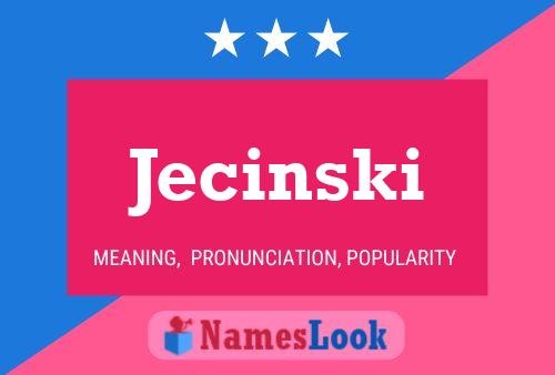 Jecinski 名字海报