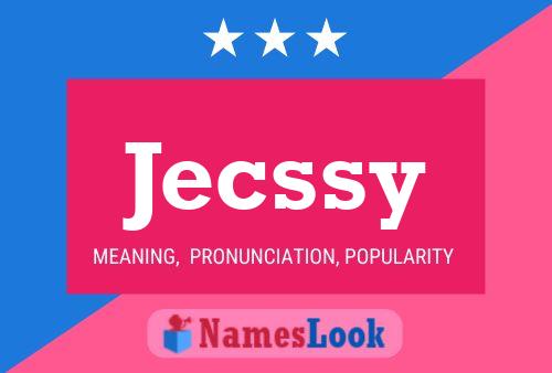 Jecssy 名字海报