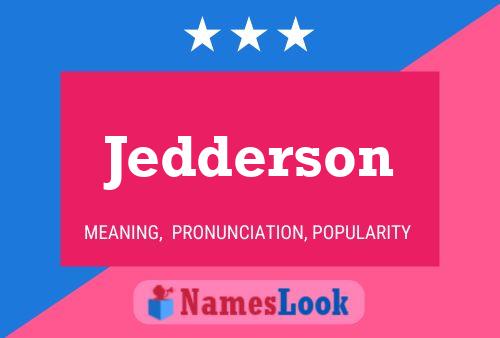 Jedderson 名字海报