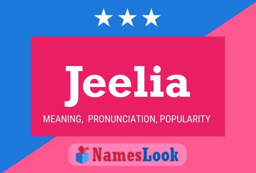 Jeelia 名字海报