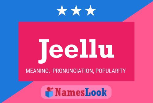 Jeellu 名字海报