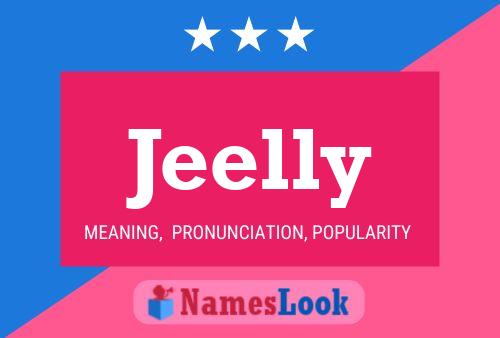 Jeelly 名字海报