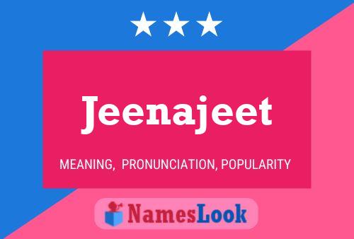 Jeenajeet 名字海报