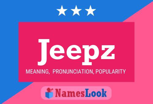 Jeepz 名字海报