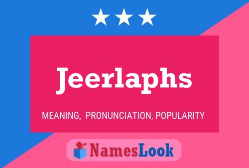 Jeerlaphs 名字海报