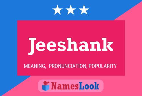 Jeeshank 名字海报