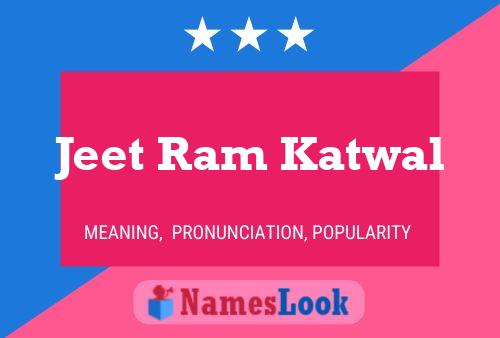 Jeet Ram Katwal 名字海报