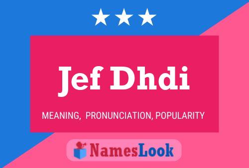 Jef Dhdi 名字海报