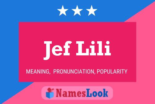 Jef Lili 名字海报