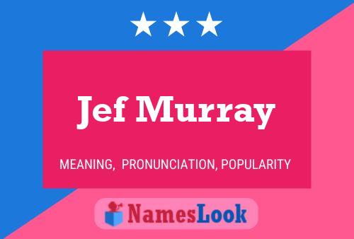 Jef Murray 名字海报