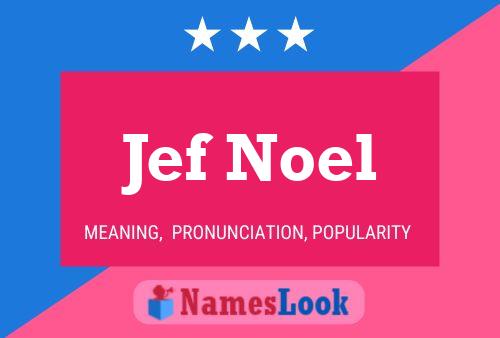 Jef Noel 名字海报