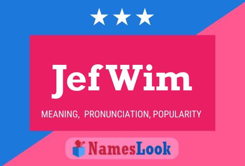 Jef Wim 名字海报