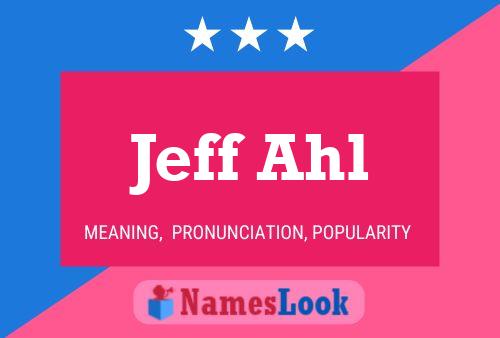 Jeff Ahl 名字海报