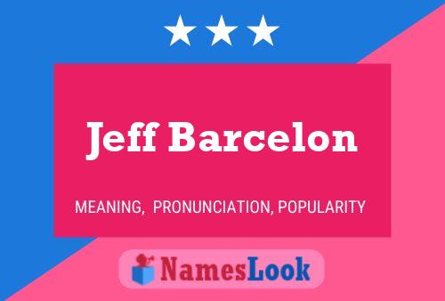 Jeff Barcelon 名字海报