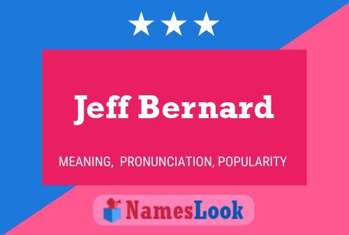 Jeff Bernard 名字海报