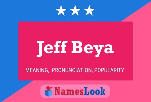 Jeff Beya 名字海报