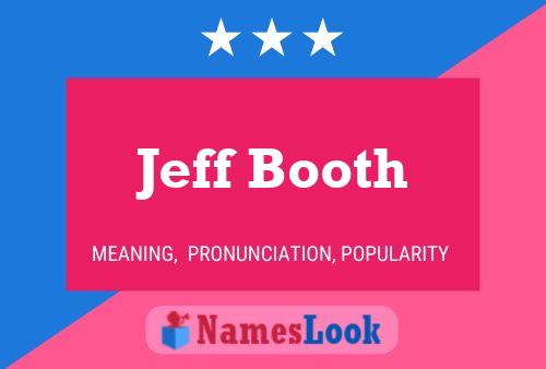 Jeff Booth 名字海报