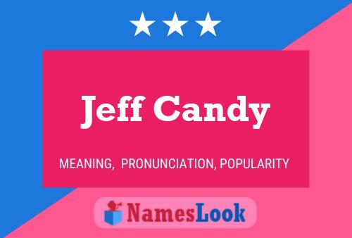 Jeff Candy 名字海报