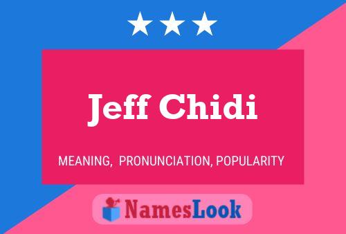 Jeff Chidi 名字海报