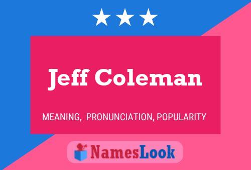 Jeff Coleman 名字海报