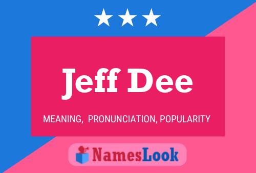 Jeff Dee 名字海报