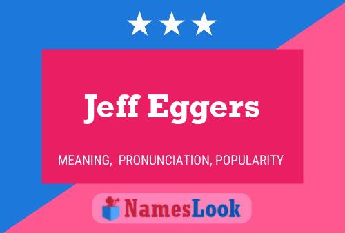 Jeff Eggers 名字海报