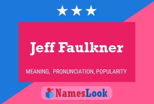 Jeff Faulkner 名字海报