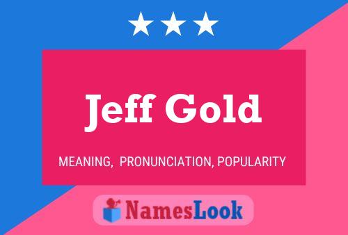 Jeff Gold 名字海报