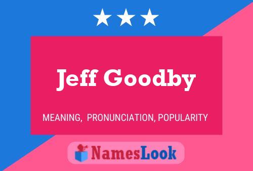 Jeff Goodby 名字海报