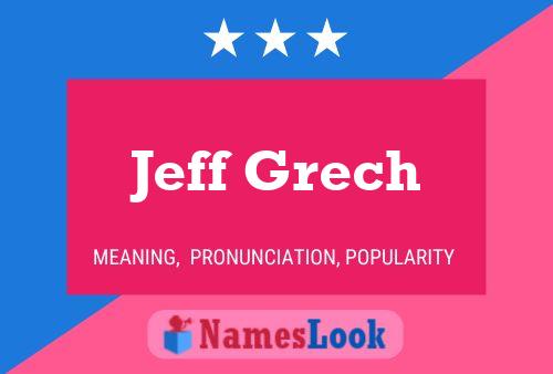 Jeff Grech 名字海报