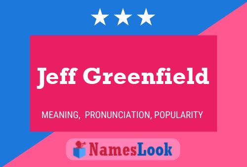 Jeff Greenfield 名字海报