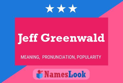 Jeff Greenwald 名字海报