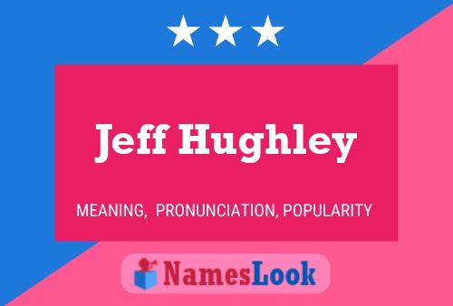 Jeff Hughley 名字海报