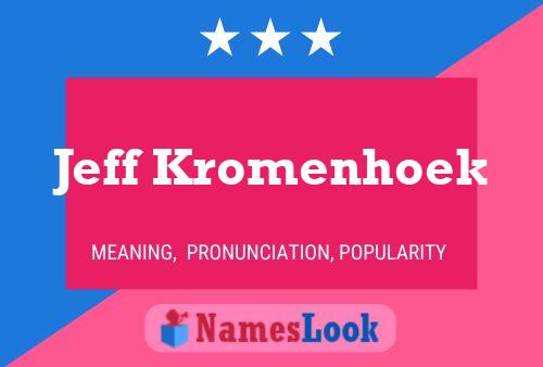 Jeff Kromenhoek 名字海报