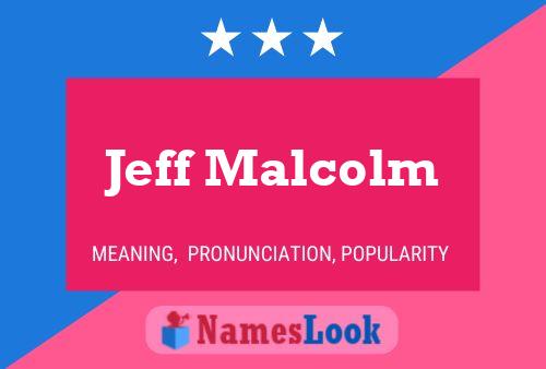 Jeff Malcolm 名字海报