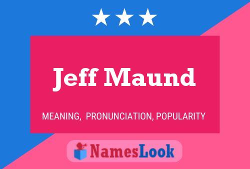 Jeff Maund 名字海报