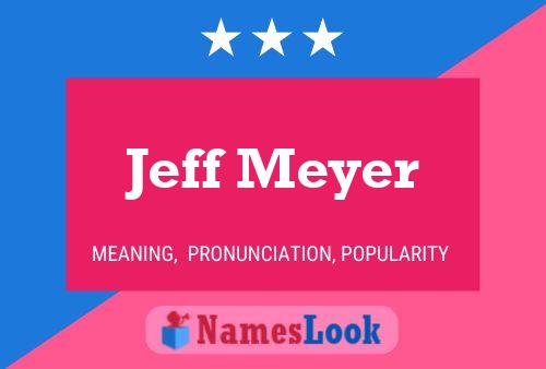 Jeff Meyer 名字海报