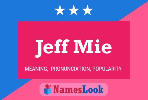 Jeff Mie 名字海报