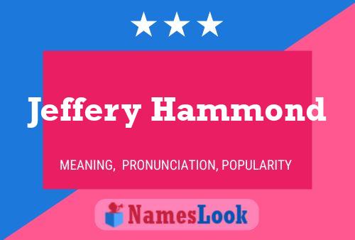 Jeffery Hammond 名字海报