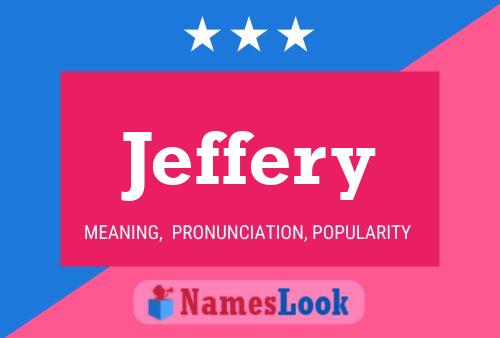 Jeffery 名字海报