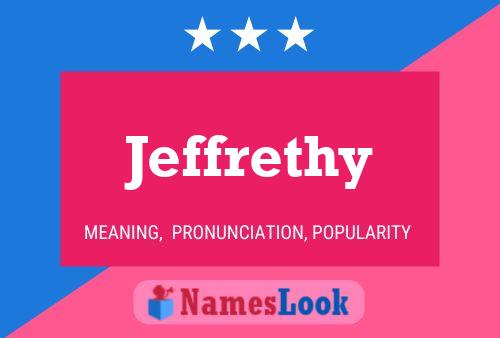 Jeffrethy 名字海报