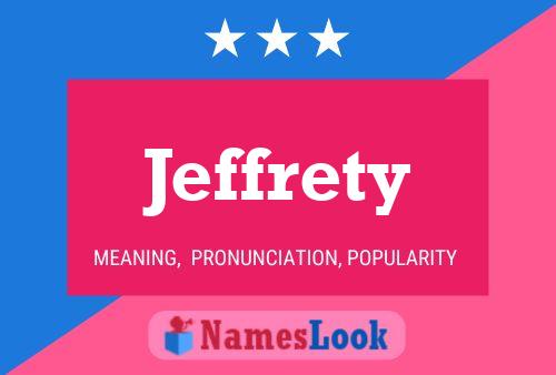 Jeffrety 名字海报