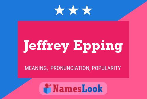 Jeffrey Epping 名字海报