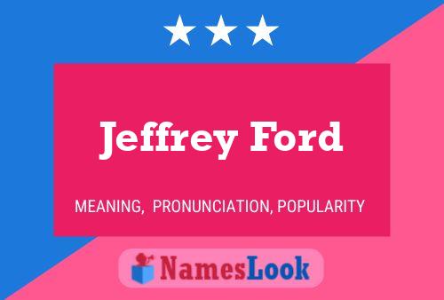 Jeffrey Ford 名字海报