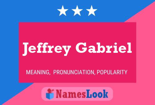 Jeffrey Gabriel 名字海报