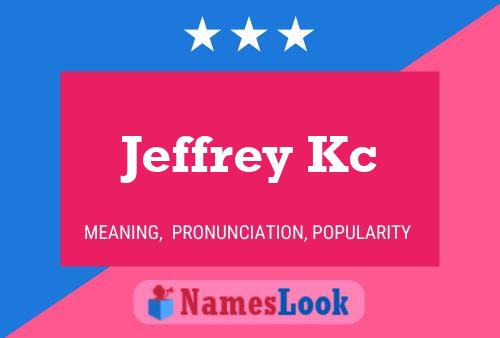 Jeffrey Kc 名字海报