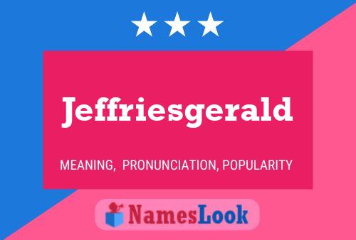 Jeffriesgerald 名字海报