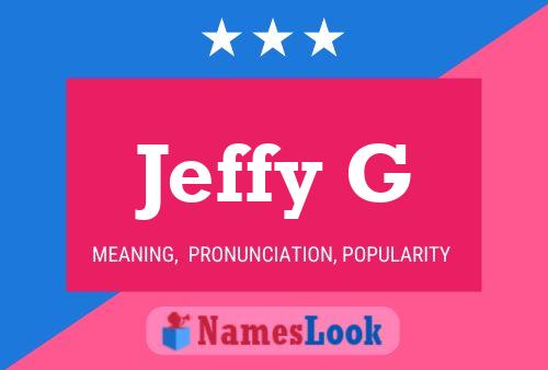 Jeffy G 名字海报