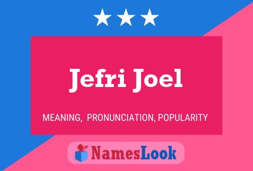 Jefri Joel 名字海报