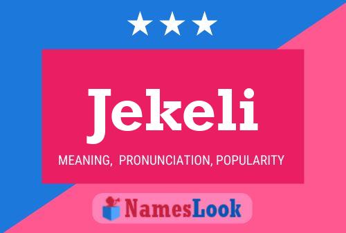 Jekeli 名字海报